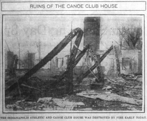 In 1916 the first Indianapolis Canoe Club structure on Lafayette Road burnt where Municipal Gardens sits today.